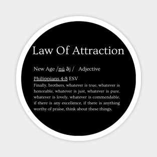 Scripture vs Law of Attraction Magnet